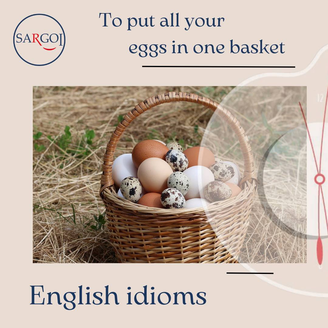 To put all your eggs in one basket